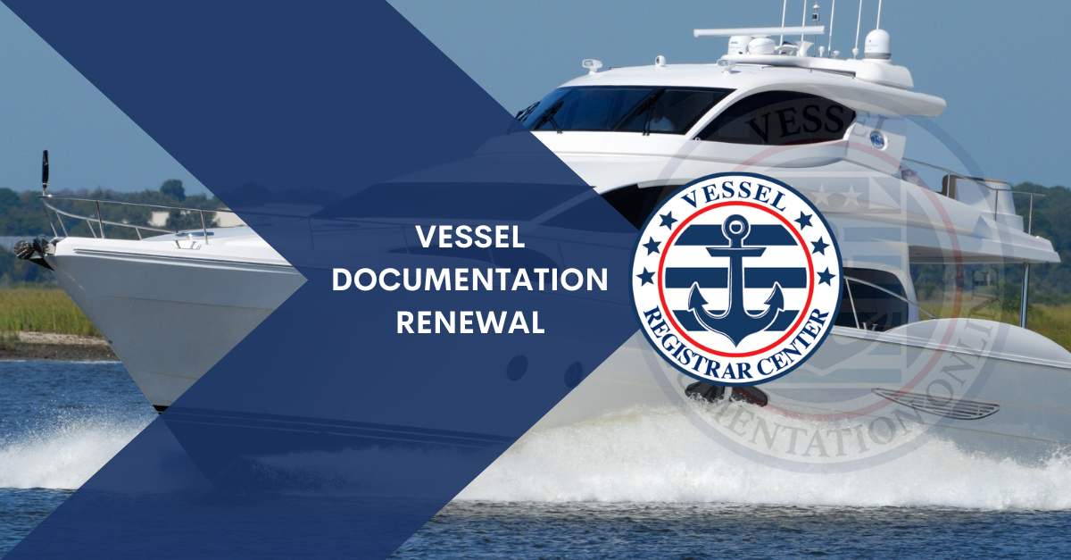 Vessel Documentation Renewal