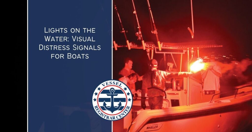 Visual Distress Signals for Boats