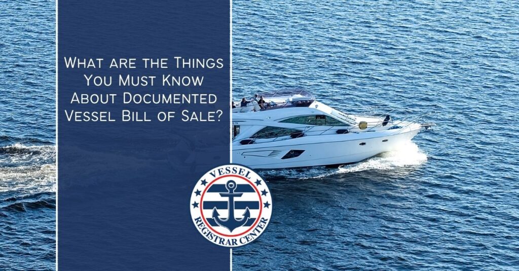 Documented Vessel Bill of Sale