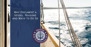 Why Document a Vessel