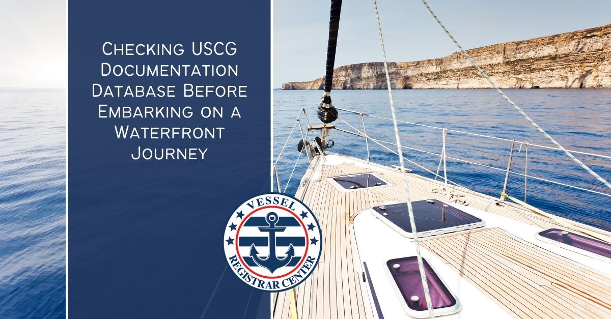 USCG Documentation Database Boat Owners’ Responsibilities