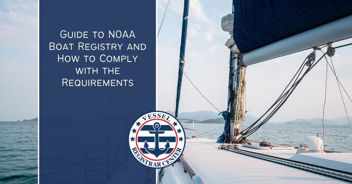 NOAA Boat Registry Complying with the Requirements