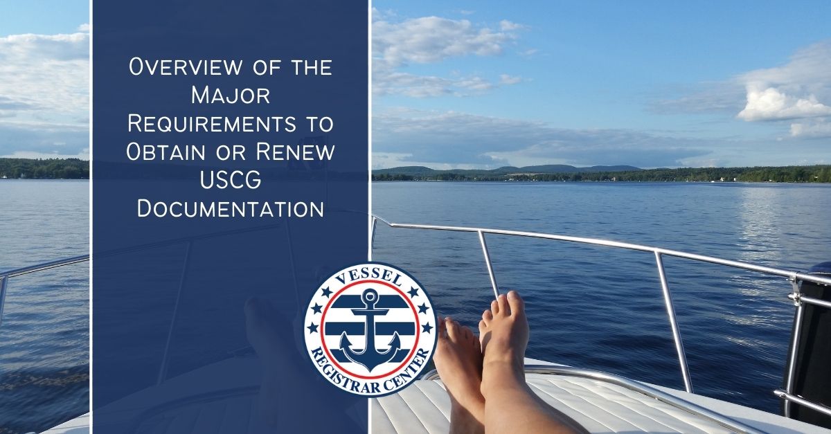 National Vessel Documentation Center Major Requirements