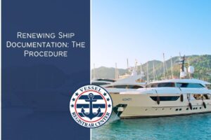 Renewing Ship Documentation: The Procedure