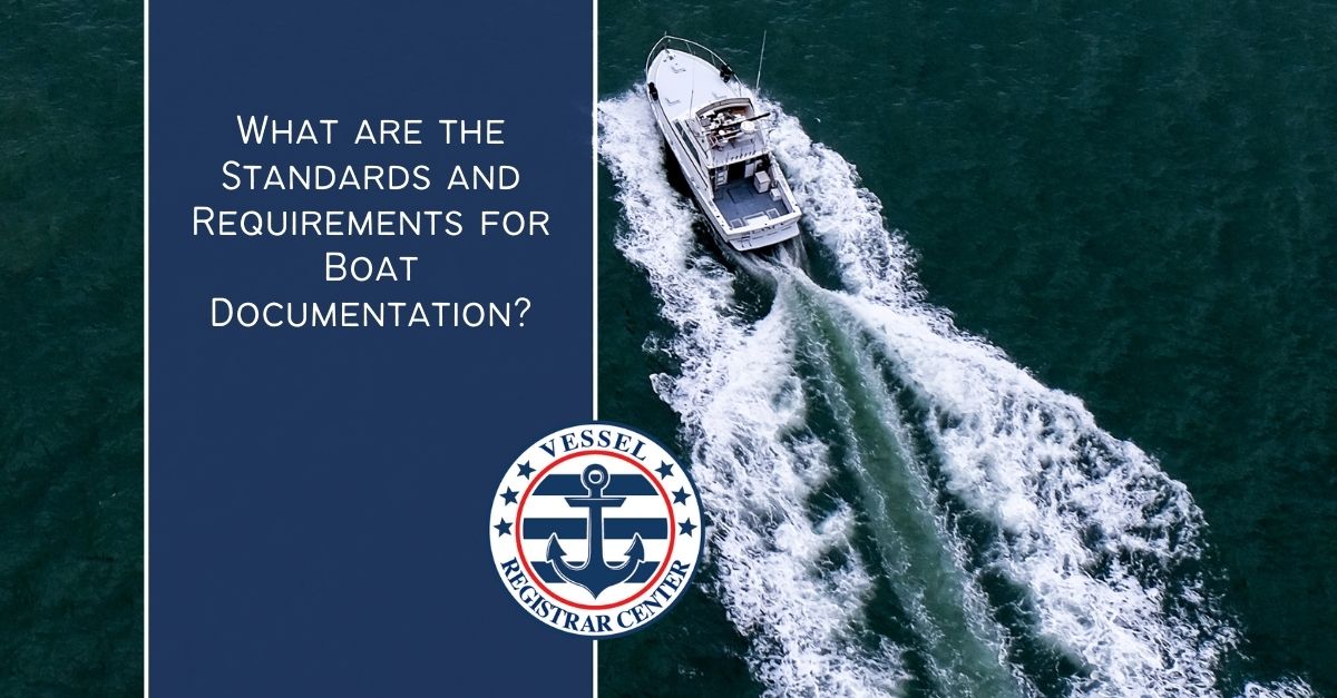 National Vessel Documentation Search and Standards for Boats