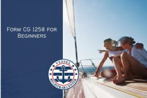 Form CG 1258 for Beginners