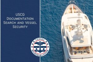 USCG Documentation Search and Vessel Security