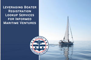 Leveraging Boater Registration Lookup Services for Informed Maritime Ventures