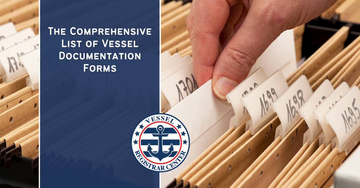 Vessel Registrar LLC's Guide To Documentation Forms