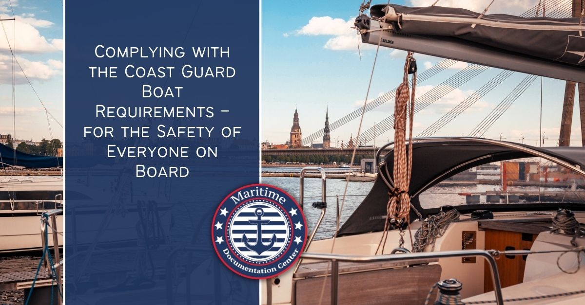 Coast Guard Boat Requirements – Safety For Everyone On Board