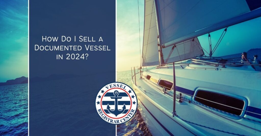 how do I sell a documented vessel