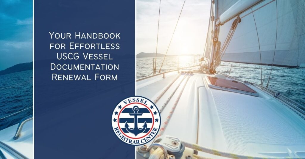 uscg vessel documentation renewal form