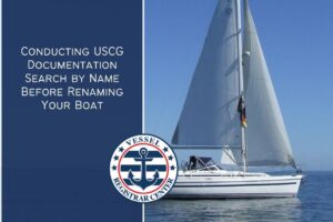 Conducting USCG Documentation Search by Name Before Renaming Your Boat