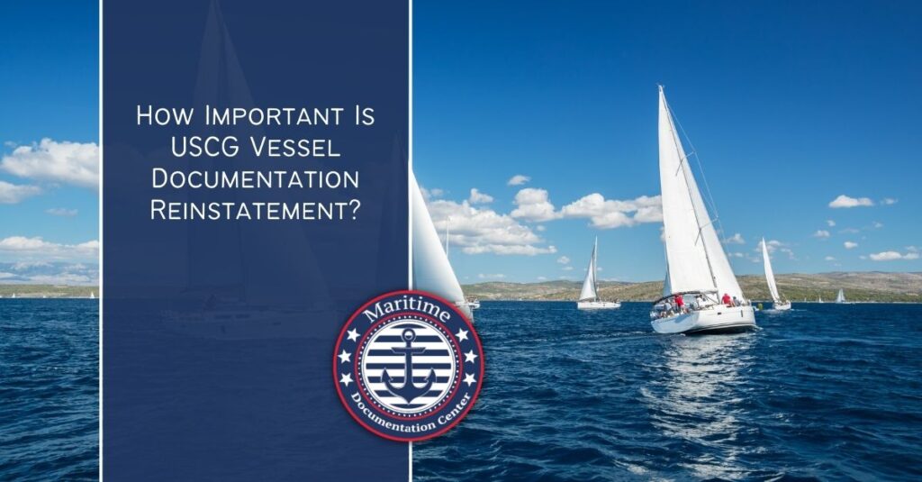 USCG vessel documentation reinstatement